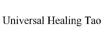 UNIVERSAL HEALING TAO