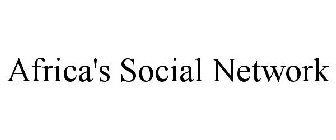 AFRICA'S SOCIAL NETWORK
