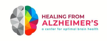 HEALING FROM ALZHEIMER'S A CENTER FOR OPTIMAL BRAIN HEALTH
