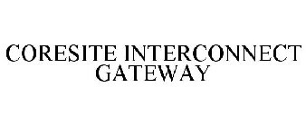 CORESITE INTERCONNECT GATEWAY