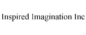 INSPIRED IMAGINATION INC