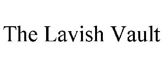 THE LAVISH VAULT