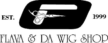 F FLAVA & DA WIG SHOP EST. 1999