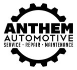 ANTHEM AUTOMOTIVE SERVICE REPAIR MAINTENANCE