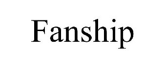 FANSHIP