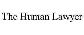 THE HUMAN LAWYER
