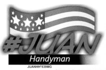 # JUAN HANDYMAN JUANHH*839MG