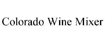 COLORADO WINE MIXER