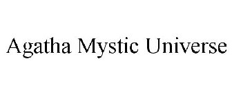 AGATHA MYSTIC UNIVERSE