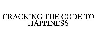 CRACKING THE CODE TO HAPPINESS