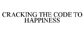 CRACKING THE CODE TO HAPPINESS