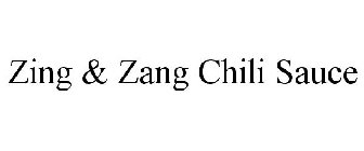 ZING & ZANG CHILI SAUCE
