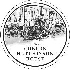 THE COBURN HUTCHINSON HOUSE