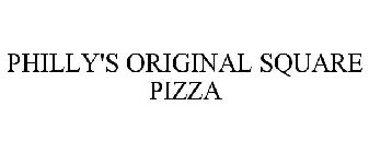 PHILLY'S ORIGINAL SQUARE PIZZA