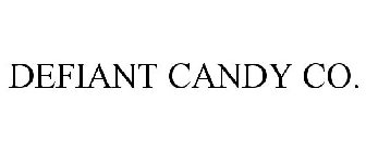 DEFIANT CANDY CO.