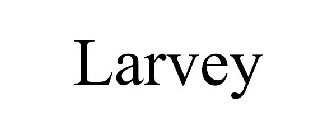 LARVEY