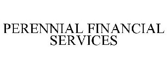 PERENNIAL FINANCIAL SERVICES