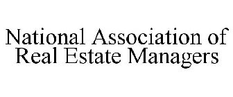 NATIONAL ASSOCIATION OF REAL ESTATE MANAGERS