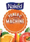 NAKED POWER-C MACHINE