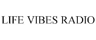 LIFE VIBES RADIO