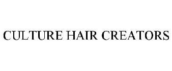 CULTURE HAIR CREATORS