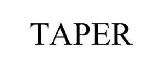 TAPER