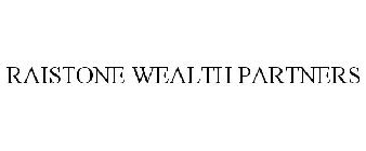 RAISTONE WEALTH PARTNERS