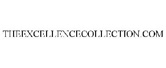 THEEXCELLENCECOLLECTION.COM