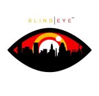 BLIND|EYE