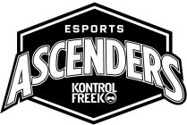 ESPORTS ASCENDERS KONTROL FREEK