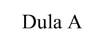 DULA A
