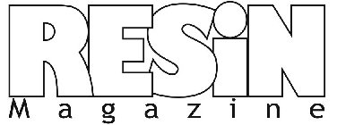 RESIN MAGAZINE