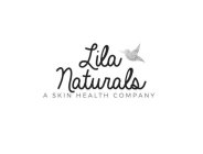 LILA NATURALS A SKIN HEALTH COMPANY
