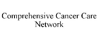COMPREHENSIVE CANCER CARE NETWORK