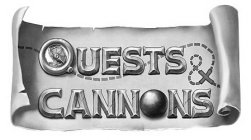 QUESTS & CANNONS