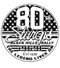 80TH STURGIS BLACK HILLS RALLY 2020 EST. 1938 THE LEGEND LIVES ON