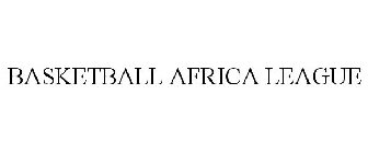 BASKETBALL AFRICA LEAGUE