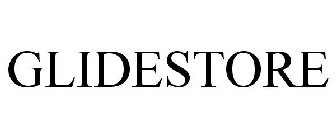 GLIDESTORE