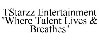 TSTARZZ ENTERTAINMENT 