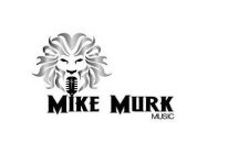 MIKE MURK MUSIC