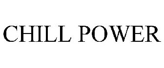 CHILL POWER