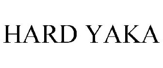 HARD YAKA