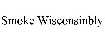 SMOKE WISCONSINBLY