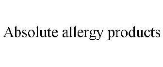 ABSOLUTE ALLERGY PRODUCTS