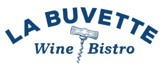 LA BUVETTE WINE BISTRO