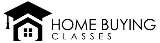 HOME BUYING CLASSES
