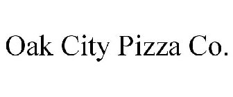 OAK CITY PIZZA CO.