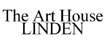THE ART HOUSE LINDEN