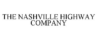 THE NASHVILLE HIGHWAY COMPANY