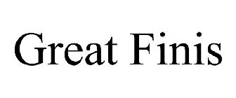 GREAT FINIS